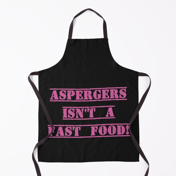 Item preview, Aspergers isnt a fast food funny Pink design designed and sold by Solotree.