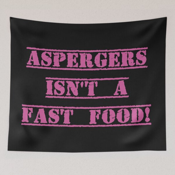 Item preview, Aspergers isnt a fast food funny Pink design designed and sold by Solotree.