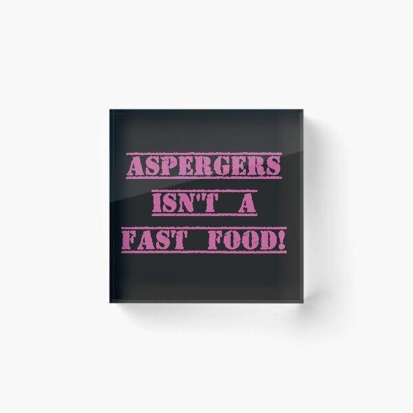 Item preview, Aspergers isnt a fast food funny Pink design designed and sold by Solotree.