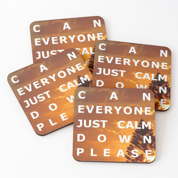 Item preview, Can everyone just calm down please designed and sold by Owl-n-bear.