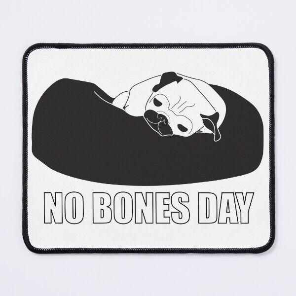 Item preview, No Bones Day designed and sold by Billydice.
