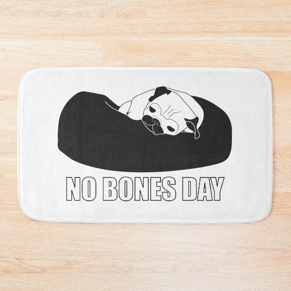 Item preview, No Bones Day designed and sold by Billydice.