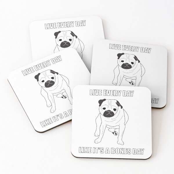 Item preview, Live Every Day Like It's a Bones Day designed and sold by Billydice.