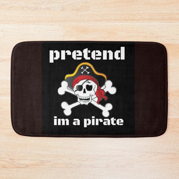 Item preview, pretend im a pirate  designed and sold by Dasun  Max.