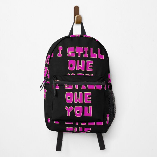 Item preview, I Still Owe You designed and sold by mikefer.
