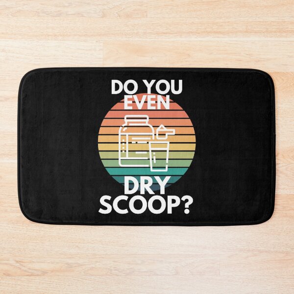 Item preview, Do You Even Dry Scoop Gym Preworkout Protein Shake Sarcasm designed and sold by EllConApparel.