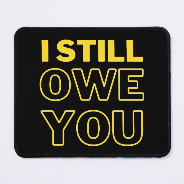 Item preview, I Still Owe You Football Gift designed and sold by mikefer.