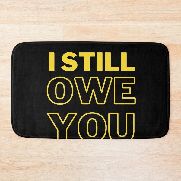 Item preview, I Still Owe You Football Gift designed and sold by mikefer.