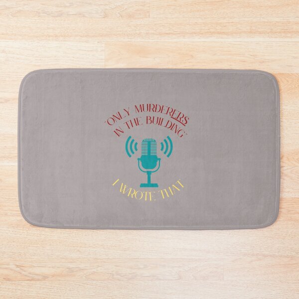 Item preview, "Only MurderERS in the Building" - I Wrote That designed and sold by CheekyGrace.