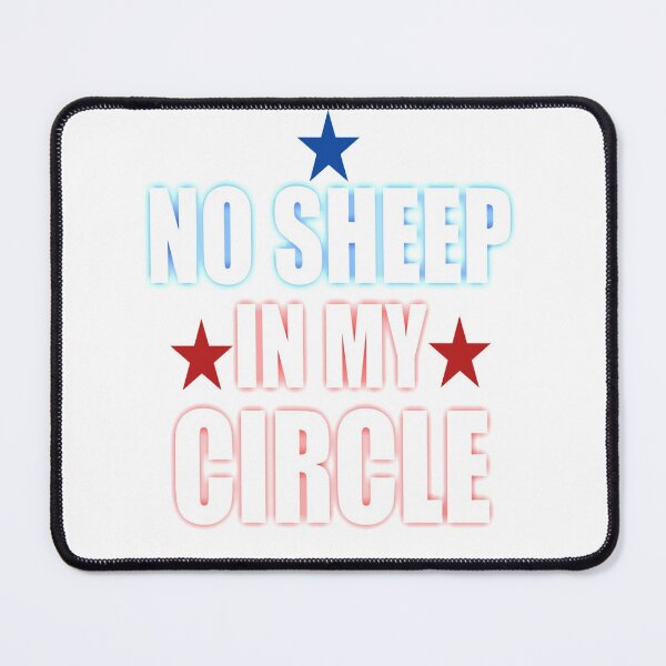 Item preview, No sheep in my circle designed and sold by StoreRahhal.