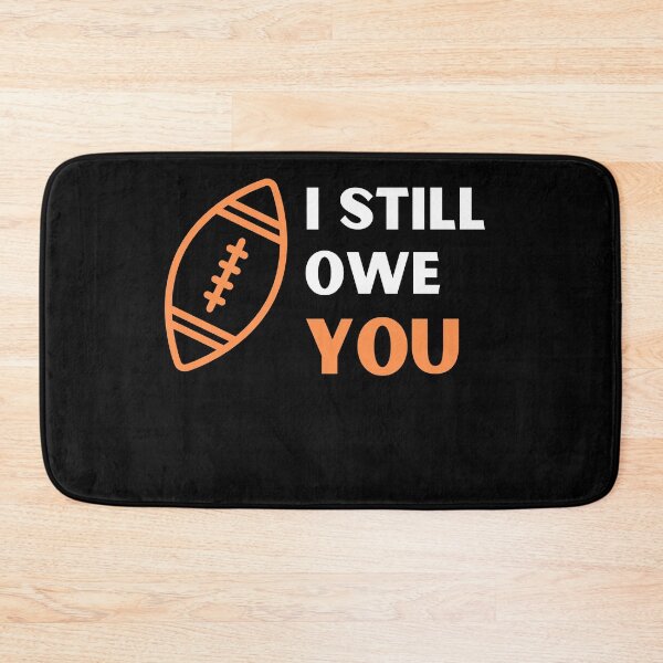 Item preview, I Still Owe You I Still Own You  designed and sold by mikefer.
