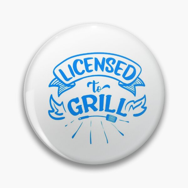 Item preview, Licensed To Grill Barbeque Quote designed and sold by Open Canvas.