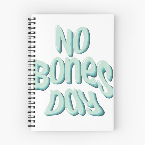 Item preview, No Bones Day designed and sold by Dizzypeanut.