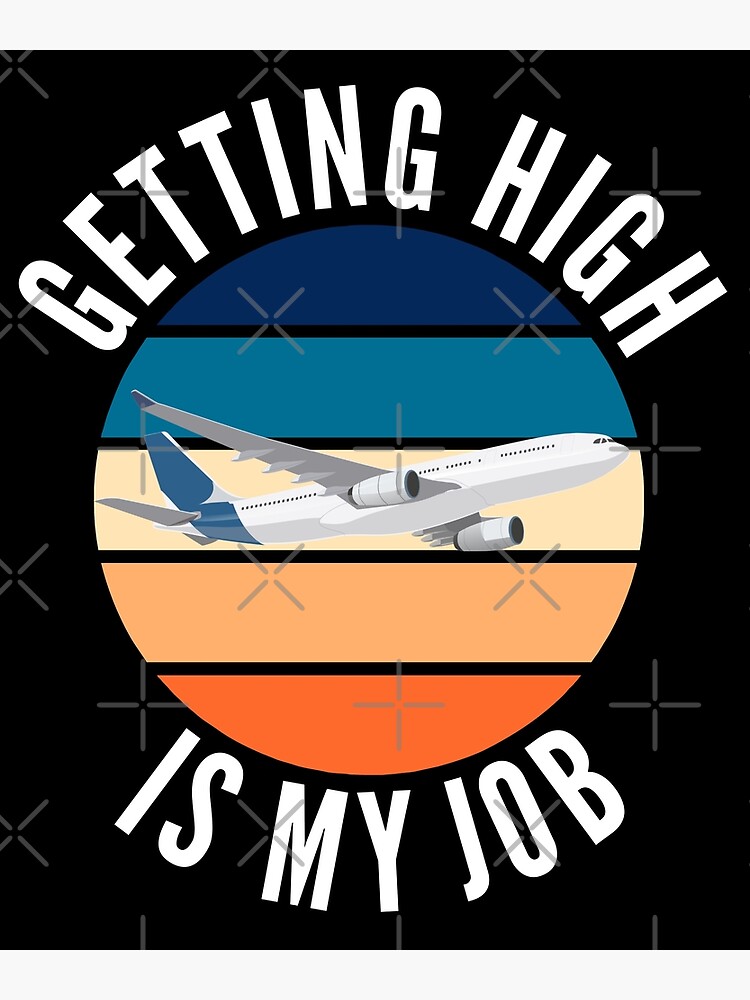 "Funny Flight Attendant Stewardess Pilot" Poster for Sale by