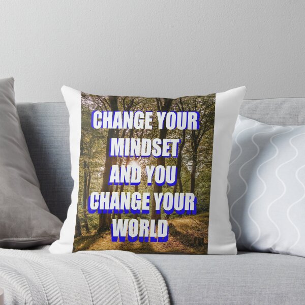 Item preview, CHANGE YOUR MINDSET AND YOU CHANGE YOUR WORLD designed and sold by CUTESTUFFnow.