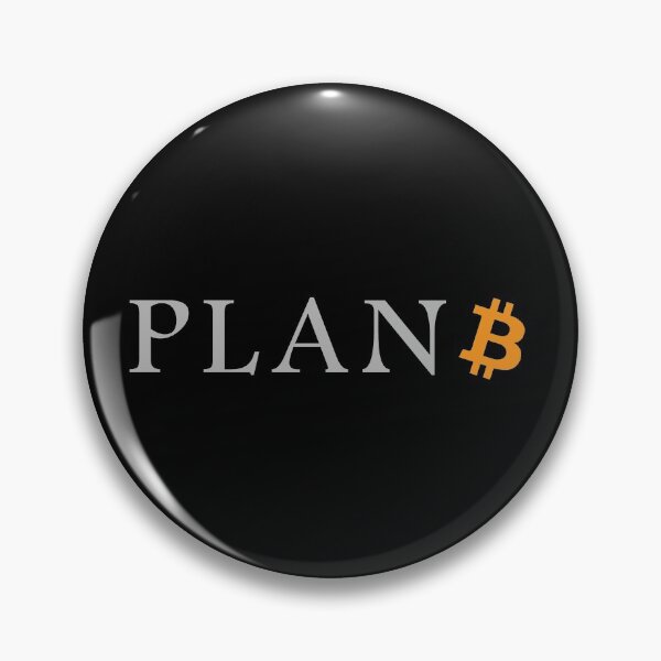 Item preview, Bitcoin Plan B, Bitcoin Cryptocurrency designed and sold by LEGACY10.