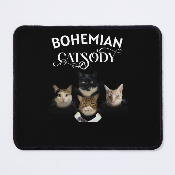 Item preview, Bohemian Catsody designed and sold by TrendyRBTrinks.