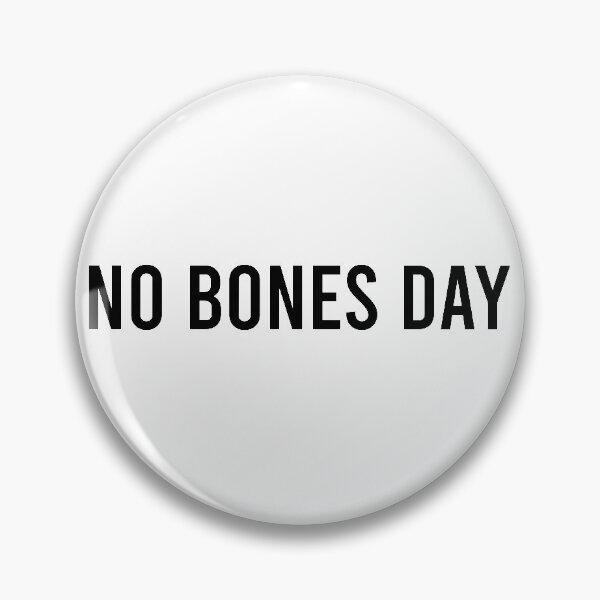 Item preview, It's a no bones day ! designed and sold by tomovethestars.