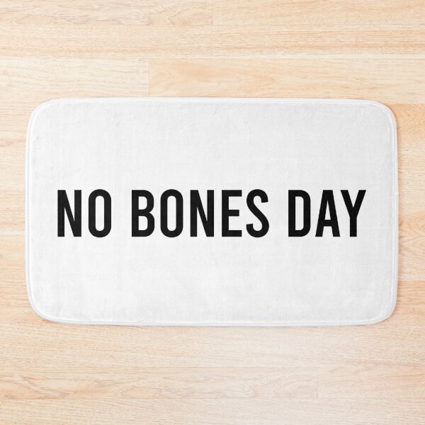 Item preview, It's a no bones day ! designed and sold by tomovethestars.