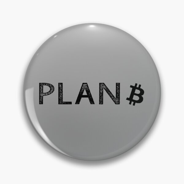 Item preview, Bitcoin Plan B, Bitcoin Cryptocurrency designed and sold by LEGACY10.