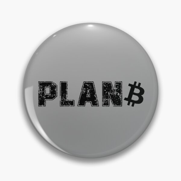 Item preview, Bitcoin Plan B, Bitcoin Cryptocurrency designed and sold by LEGACY10.