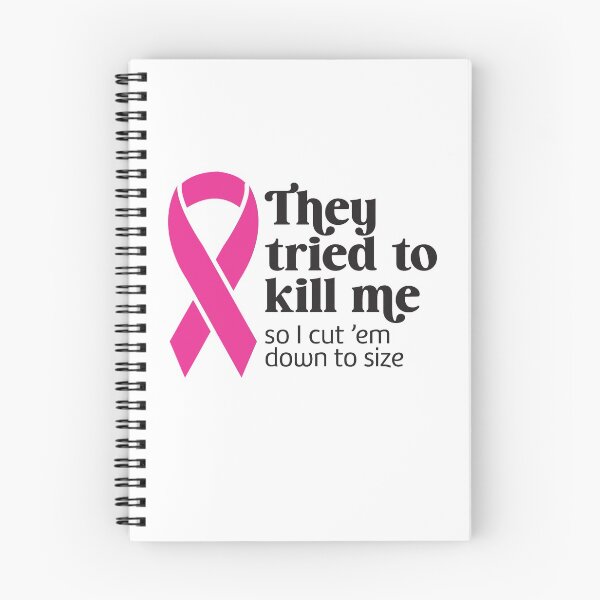 Item preview, They Tried to Kill Me - Reconstruction Pink Ribbon designed and sold by SassMonkey.