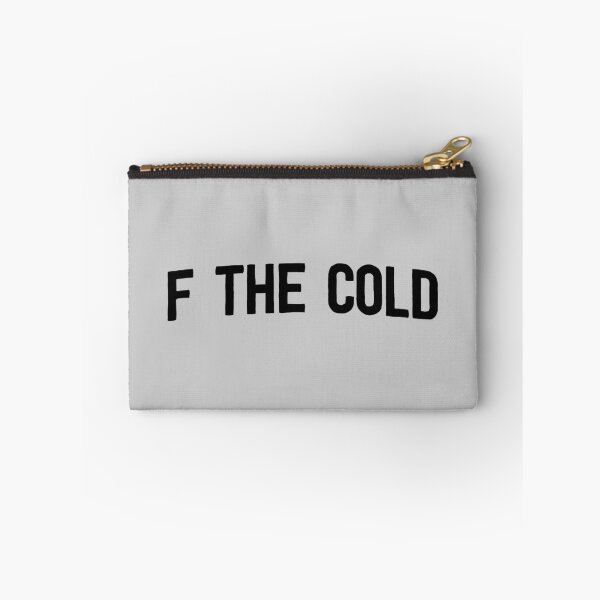 Item preview, F the Cold designed and sold by wondrous.