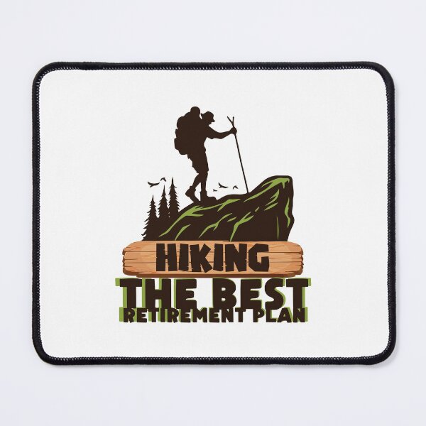 Item preview, Hiking The Best Retirement Plan designed and sold by bahicharafe.