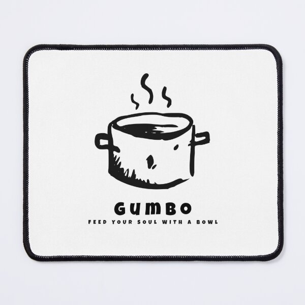 Item preview, Gumbo - Feed Your Soul with A Bowl designed and sold by SweetLouiseTees.