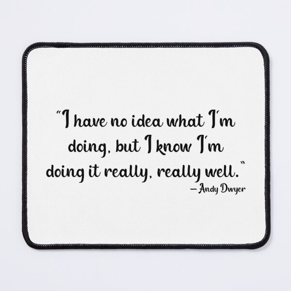 Item preview, Andy Dwyer Quote - Parks and Recreation designed and sold by sabrina1818.