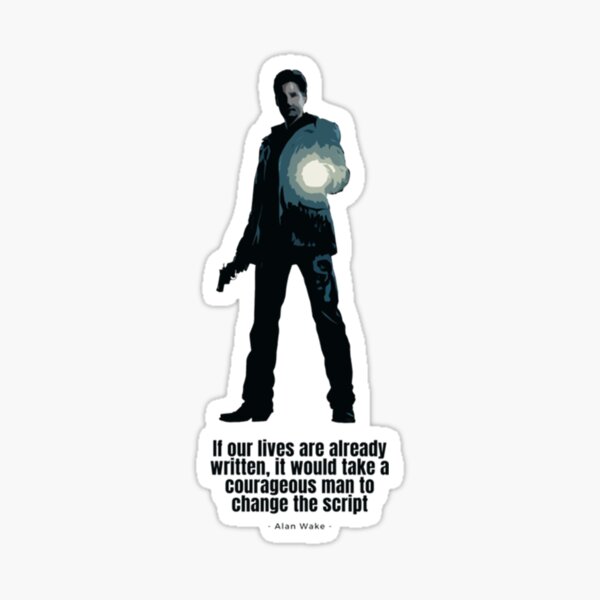 Item preview, Alan Wake quote   designed and sold by hpgamer.