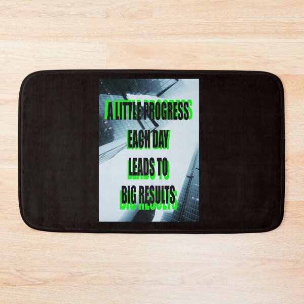 Item preview, A LITTLE PROGRESS EACH DAY LEADS TO BIG RESULTS designed and sold by CUTESTUFFnow.