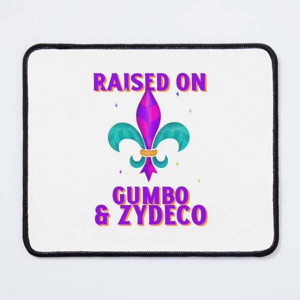 Item preview, Raised on Gumbo & Zydeco (Fleur-de-lis) designed and sold by SweetLouiseTees.