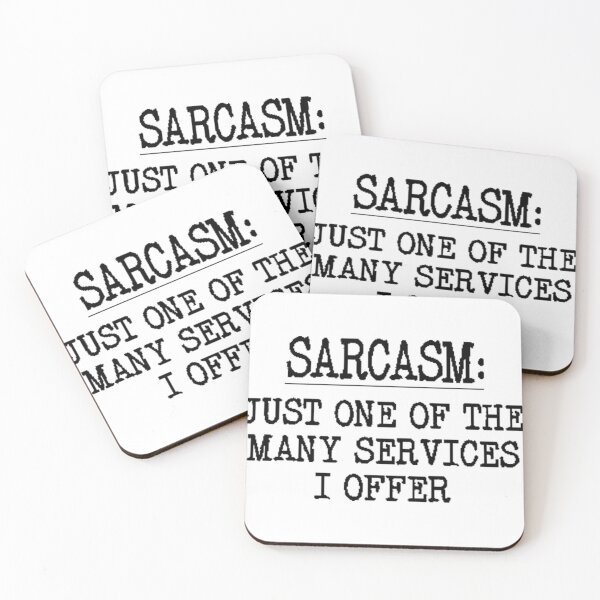 Item preview, Sarcasm one of my Free Services designed and sold by 1duckDESIGNS.