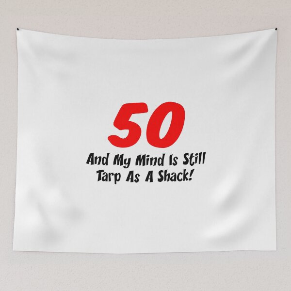 Item preview, 50 My Mind Still Tarp As Shack designed and sold by jaycartoonist.