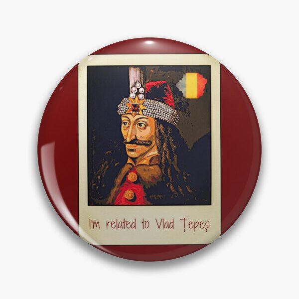 Item preview, I'm Related to Vlad Tepes (Romanian) designed and sold by andmarstan.