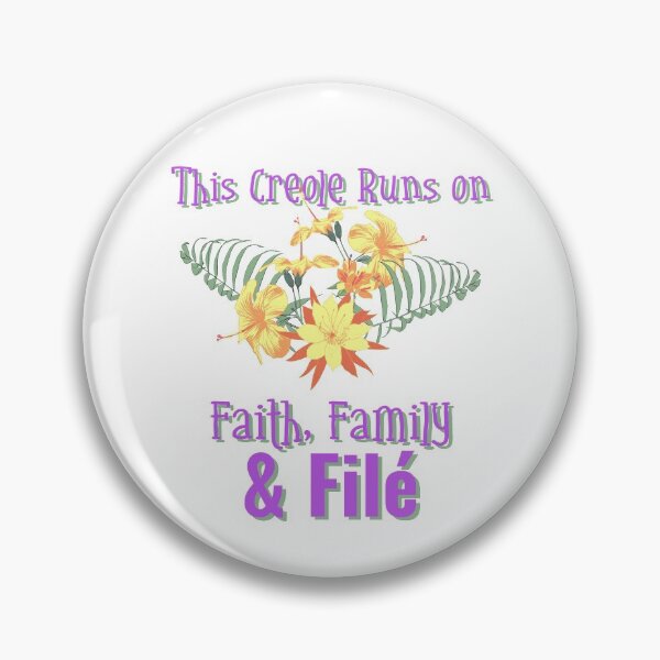 Item preview, This Creole Runs On Faith, Family, and Filé designed and sold by SweetLouiseTees.