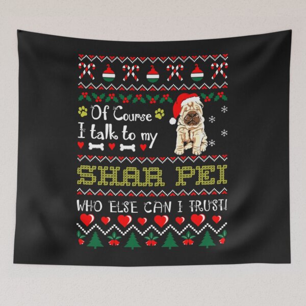 Item preview, Talk To Shar Pei Christmas Ugly designed and sold by StarcyWol.