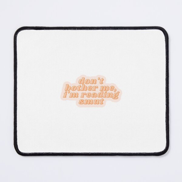 Item preview, Don't Bother Me I Am Reading Smut | Pastel Orange | 80s | Funky | Trendy designed and sold by riyasarts.