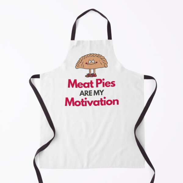 Item preview, Meat Pies are My Motivation designed and sold by SweetLouiseTees.