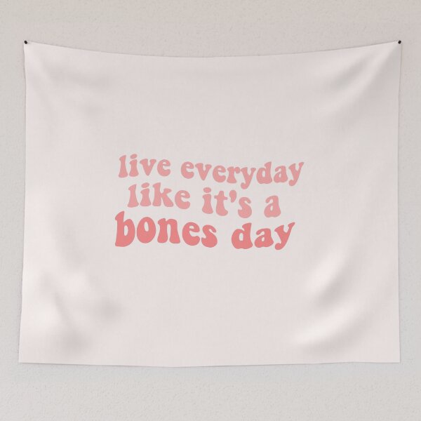 Item preview, bones day or no bones day live everyday like its a bones day tiktok tik tok dog pug bones or no bones designed and sold by emcazalet.