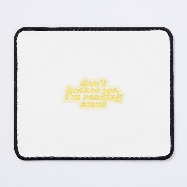 Item preview, Don't Bother Me I Am Reading Smut | Pastel Yellow | 80s | Funky | Trendy designed and sold by riyasarts.