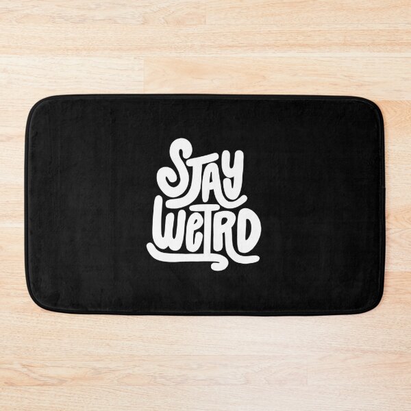 Item preview, Stay Weird Lettering (White) designed and sold by PepAndGrace.