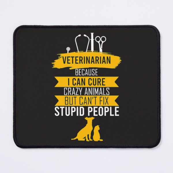 Item preview, Veterinary hardwork fix stupid people designed and sold by Themngocbao.
