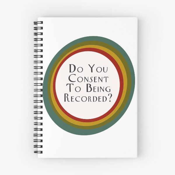 Item preview, Do you consent to being recorded? designed and sold by NowTheWeather.