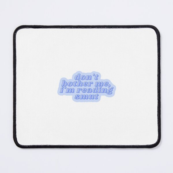 Item preview, Don't Bother Me I Am Reading Smut | Pastel Indigo | 80s | Funky | Trendy designed and sold by riyasarts.