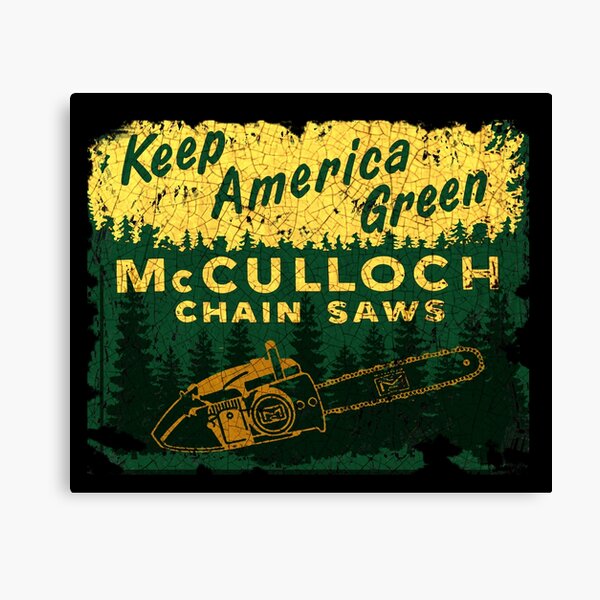 McCulloch Chainsaws USA Canvas Print
