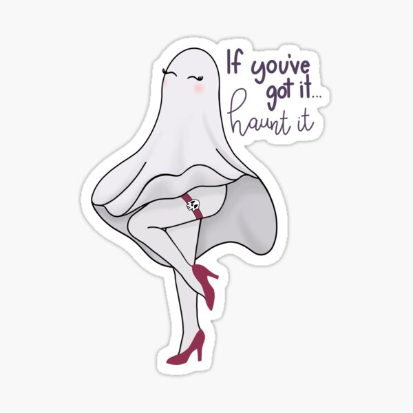 If Youve Got It Flaunt It Sticker For Sale By Liz152 Redbubble