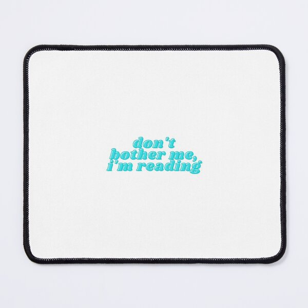 Item preview, Don't Bother Me I Am Reading | Pastel Teal | 80s | Funky | Trendy designed and sold by riyasarts.