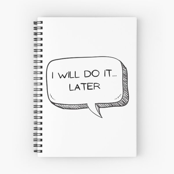 Item preview, I Will Do It Later designed and sold by Wachi-A.